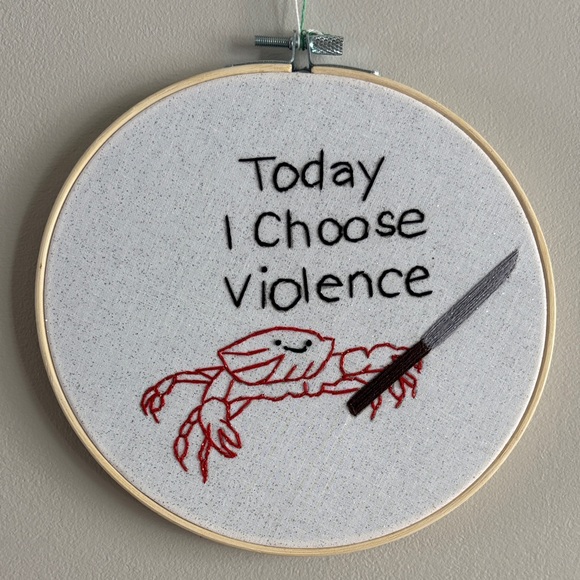 Urban Outfitters Other - Crab “Today I choose violence” completed embroidery.